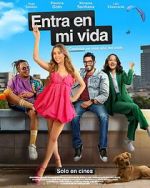 Watch Entra en mi Vida 123movies