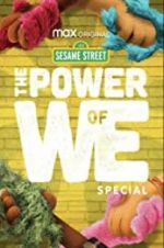 Watch The Power of We: A Sesame Street Special 123movies