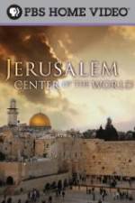 Watch Jerusalem Center of the World 123movies