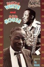Watch Masters Of The Country Blues Son House & Bukka White 123movies