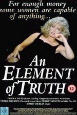 Watch An Element of Truth 123movies