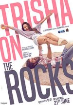 Watch Trisha on the Rocks 123movies