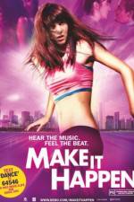 Watch Make It Happen 123movies