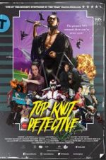 Watch Top Knot Detective 123movies