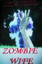 Watch Zombie Wife 123movies
