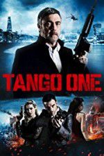 Watch Tango One 123movies