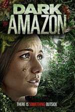 Watch Dark Amazon 123movies