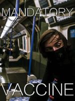 Watch Mandatory Vaccine (Short 2020) 123movies