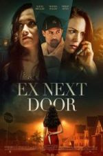 Watch The Ex Next Door 123movies
