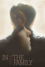 Watch In the Family 123movies