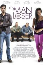 Watch My Man Is a Loser 123movies