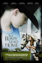 Watch All Roads Lead Home 123movies
