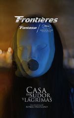 Watch House of Sweat and Tears 123movies