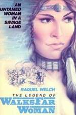 Watch The Legend of Walks Far Woman 123movies