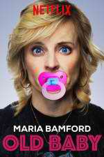 Watch Maria Bamford: Old Baby 123movies