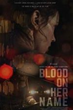 Watch Blood on Her Name 123movies