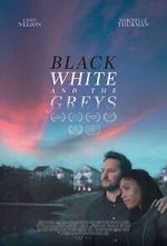 Watch Black White and the Greys 123movies