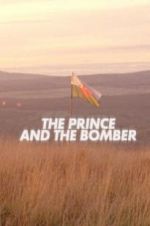 Watch The Prince and the Bomber 123movies