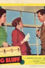 Watch The Big Bluff 123movies