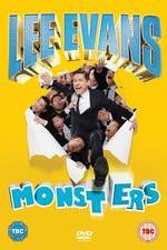 Watch Lee Evans - Monsters Live 123movies