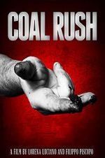 Watch Coal Rush 123movies