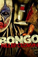 Watch Bongo: Killer Clown 123movies