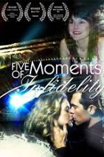 Watch Five Moments of Infidelity 123movies