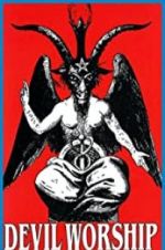 Watch Devil Worship: The Rise of Satanism 123movies