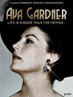 Watch Ava Gardner: Life is Bigger Than Movies 123movies