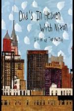 Watch Dad's in Heaven with Nixon 123movies