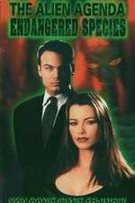 Watch Alien Agenda Endangered Species 123movies