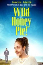 Watch Wild Honey Pie 123movies