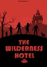 Watch The Wilderness Hotel 123movies