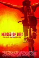 Watch Heroes of Dirt 123movies