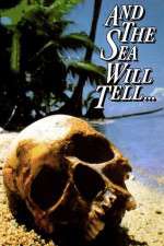 Watch And the Sea Will Tell 123movies