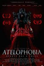 Watch Atelophobia 123movies