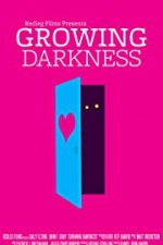 Watch Growing Darkness 123movies
