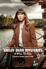 Watch Hailey Dean Mystery: A Will to Kill 123movies