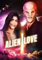 Watch Alien Love 123movies