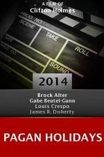 Watch Pagan Holidays 123movies