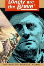 Watch Lonely Are the Brave 123movies