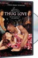Watch Thug Love 123movies