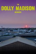 Watch The Dolly Madison Murders 123movies