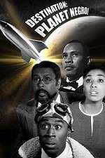 Watch Destination Planet Negro 123movies