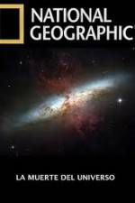 Watch National Geographic - Death Of The Universe 123movies