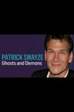 Watch Patrick Swayze: Ghosts and Demons 123movies