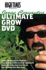 Watch High Times: Jorge Cervantes Ultimate Grow 123movies