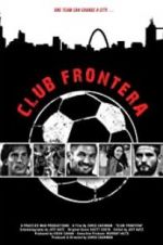 Watch Club Frontera 123movies