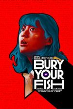 Watch Bury Your Fish (Short 2022) 123movies