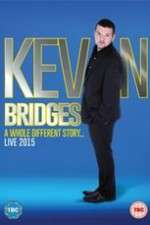Watch Kevin Bridges: A Whole Different Story 123movies